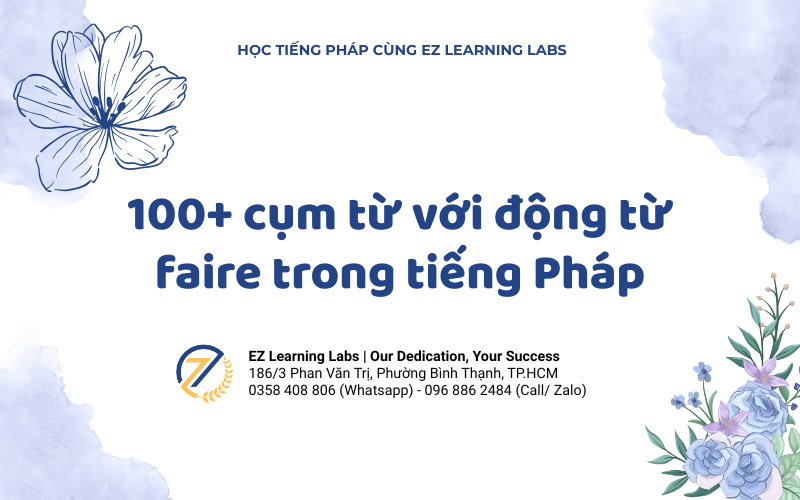 cụm từ với động từ faire trong tiếng Pháp