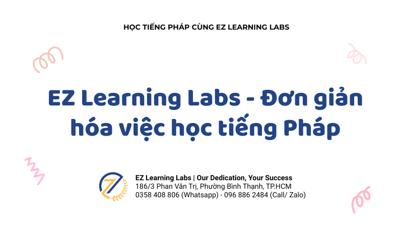 EZ Learning Labs - Đơn giản hóa việc học tiếng Pháp