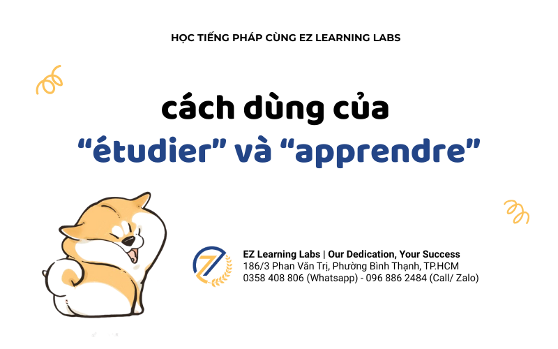 cách dùng của “étudier” và “apprendre”