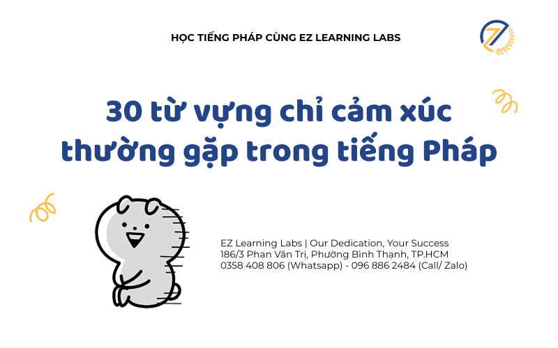 30 từ vựng chỉ cảm xúc thường gặp trong tiếng Pháp mà bạn nên biết