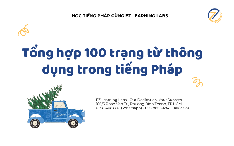 Tổng hợp 100 trạng từ thông dụng trong tiếng Pháp mà người học nào cũng Phải biết