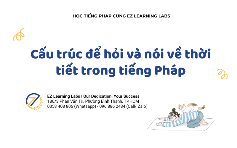 Cấu trúc để hỏi và nói về thời tiết trong tiếng Pháp