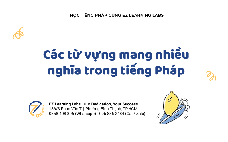 Điểm mặt các từ vựng mang nhiều nghĩa trong tiếng Pháp