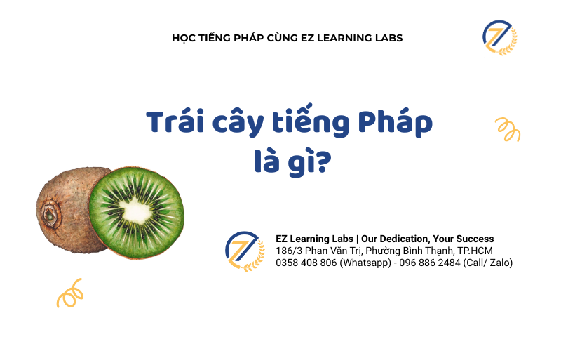 Cụm từ vựng liên quan đến từ vựng trái cây tiếng Pháp